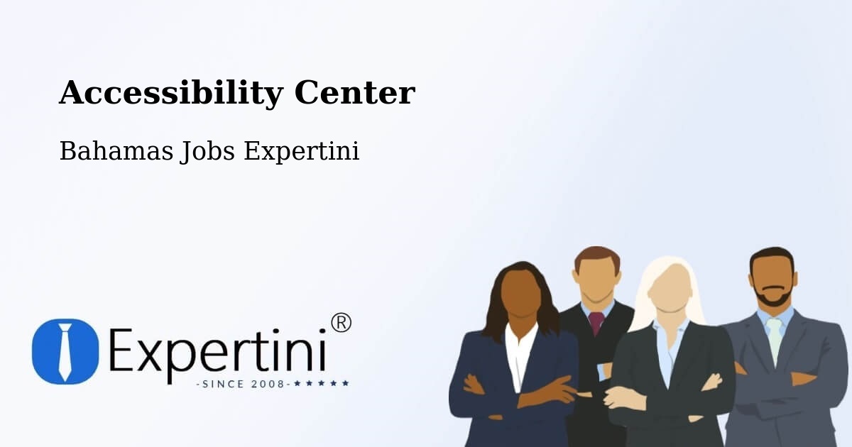Accessibility Statement – Colonel Hill - Bahamas Jobs Expertini