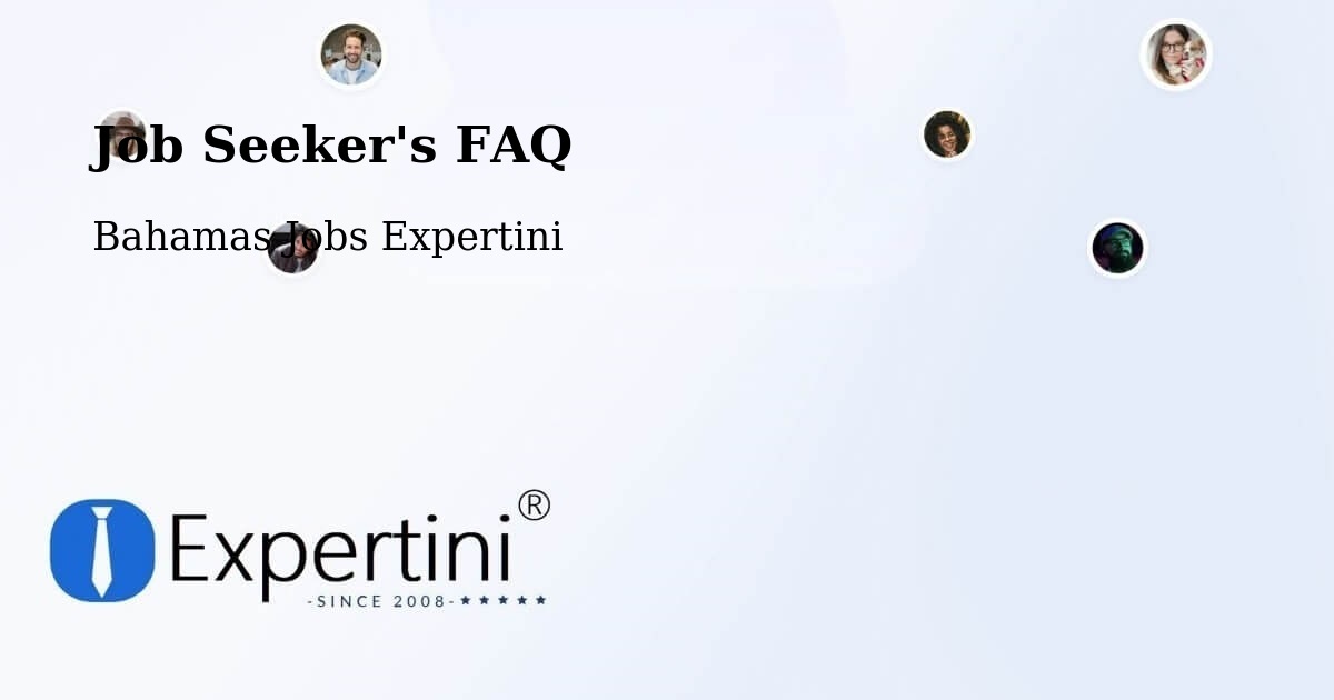 Job Seeker FAQ – Colonel Hill - Bahamas Jobs Expertini