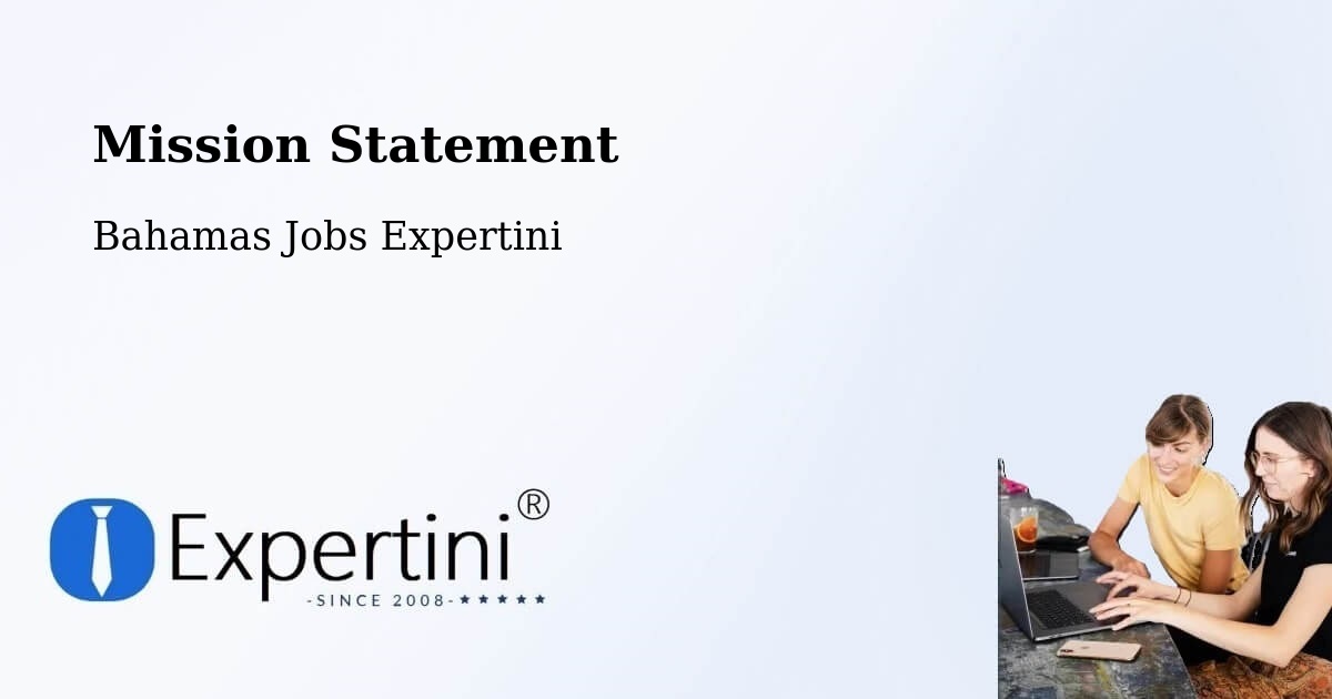 Corporate Mission – Colonel Hill - Bahamas Jobs Expertini