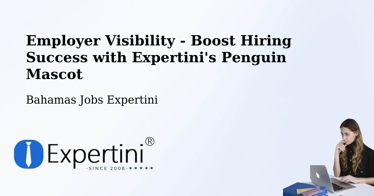 CV and Resume Visibility Optimization – Colonel Hill - Bahamas Jobs Expertini